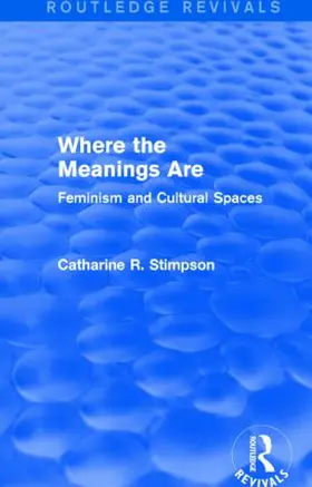 Stimpson | Where the Meanings Are | Buch | 978-1-138-81294-9 | sack.de