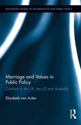 van Acker | Marriage and Values in Public Policy | Buch | 978-1-138-81345-8 | sack.de