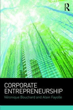 Bouchard / Fayolle | Corporate Entrepreneurship | Buch | 978-1-138-81368-7 | sack.de