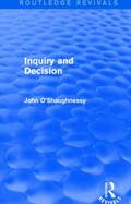 O'Shaughnessy |  Inquiry and Decision | Buch |  Sack Fachmedien