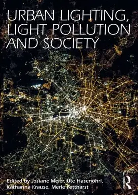 Hasenöhrl / Meier / Krause |  Urban Lighting, Light Pollution and Society | Buch |  Sack Fachmedien