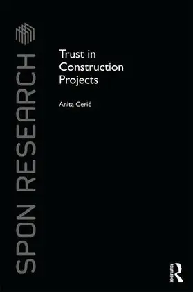 Ceri¿ / Ceric | Trust in Construction Projects | Buch | 978-1-138-81416-5 | www.sack.de