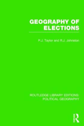 Taylor / Johnston |  Geography of Elections | Buch |  Sack Fachmedien