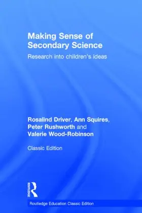 Driver / Squires / Rushworth |  Making Sense of Secondary Science | Buch |  Sack Fachmedien