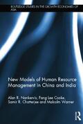 Nankervis / Cooke / Chatterjee |  New Models of Human Resource Management in China and India | Buch |  Sack Fachmedien
