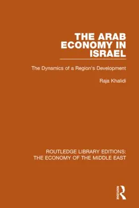 Khalidi |  The Arab Economy in Israel | Buch |  Sack Fachmedien
