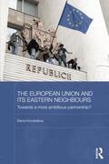 Korosteleva |  The European Union and its Eastern Neighbours | Buch |  Sack Fachmedien