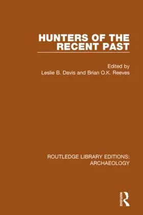 Davis / Reeves |  Hunters of the Recent Past | Buch |  Sack Fachmedien