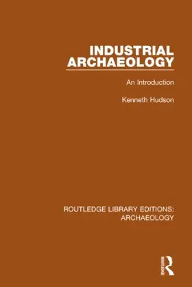 Hudson |  Industrial Archaeology | Buch |  Sack Fachmedien