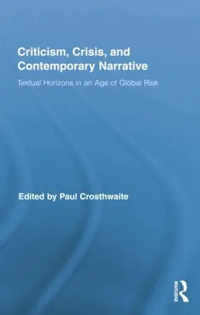Crosthwaite |  Criticism, Crisis, and Contemporary Narrative | Buch |  Sack Fachmedien