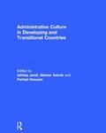 Jamil / Askvik / Hossain |  Administrative Culture in Developing and Transitional Countries | Buch |  Sack Fachmedien