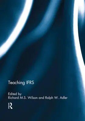 Wilson / Adler | Teaching IFRS | Buch | 978-1-138-81641-1 | www.sack.de