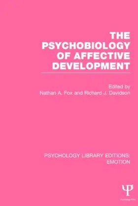 Fox / Davidson |  The Psychobiology of Affective Development | Buch |  Sack Fachmedien
