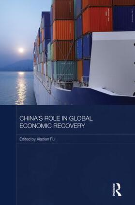 Fu |  China's Role in Global Economic Recovery | Buch |  Sack Fachmedien
