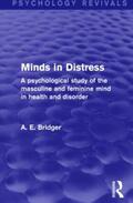 Bridger |  Minds in Distress (Psychology Revivals) | Buch |  Sack Fachmedien