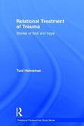 Heineman |  Relational Treatment of Trauma | Buch |  Sack Fachmedien