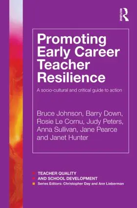 Johnson / Down / Le Cornu |  Promoting Early Career Teacher Resilience | Buch |  Sack Fachmedien
