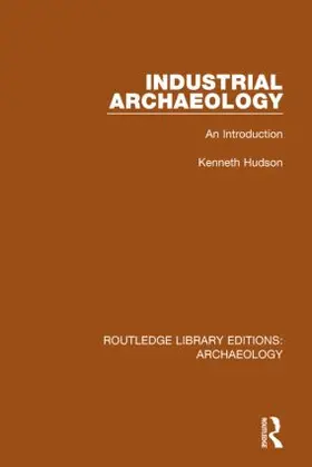 Hudson |  Industrial Archaeology | Buch |  Sack Fachmedien