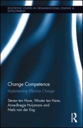 ten Have / Huijsmans / van der Eng | Change Competence | Buch | 978-1-138-81861-3 | sack.de