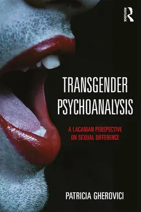 Gherovici | Transgender Psychoanalysis | Buch | 978-1-138-81868-2 | www.sack.de