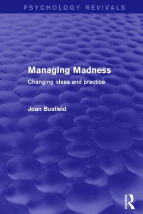 Busfield |  Managing Madness (Psychology Revivals) | Buch |  Sack Fachmedien