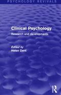 Dent |  Clinical Psychology (Psychology Revivals) | Buch |  Sack Fachmedien