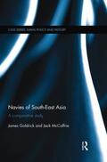 Goldrick / McCaffrie |  Navies of South-East Asia | Buch |  Sack Fachmedien