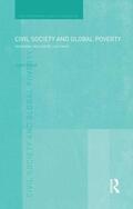 Gabay |  Civil Society and Global Poverty | Buch |  Sack Fachmedien