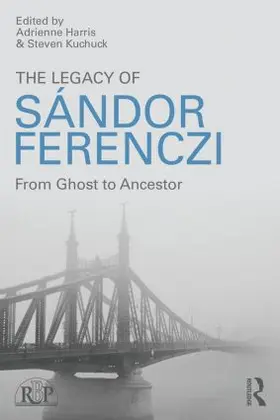 Harris / Kuchuck |  The Legacy of Sandor Ferenczi | Buch |  Sack Fachmedien