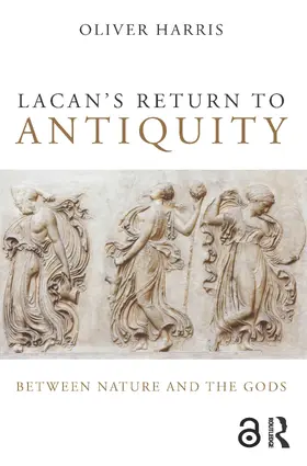 Harris |  Lacan's Return to Antiquity | Buch |  Sack Fachmedien
