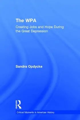 Opdycke |  The WPA | Buch |  Sack Fachmedien