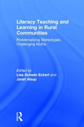 Eckert / Alsup |  Literacy Teaching and Learning in Rural Communities | Buch |  Sack Fachmedien