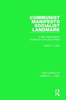 Laski | Communist Manifesto (Works of Harold J. Laski) | Buch | 978-1-138-82283-2 | sack.de