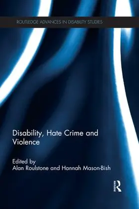 Roulstone / Mason-Bish |  Disability, Hate Crime and Violence | Buch |  Sack Fachmedien