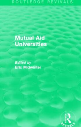 Midwinter |  Mutual Aid Universities (Routledge Revivals) | Buch |  Sack Fachmedien