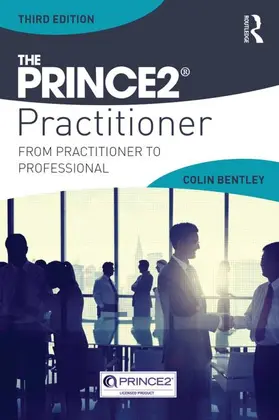 Bentley |  The PRINCE2 Practitioner | Buch |  Sack Fachmedien