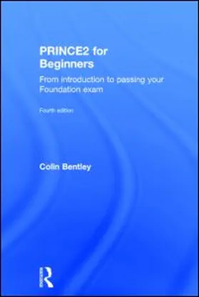 Bentley |  PRINCE2 For Beginners | Buch |  Sack Fachmedien