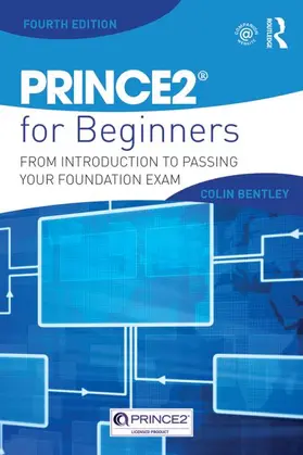 Bentley |  PRINCE2 For Beginners | Buch |  Sack Fachmedien