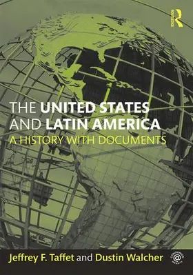 Taffet / Walcher |  The United States and Latin America | Buch |  Sack Fachmedien