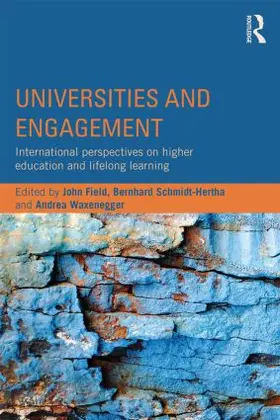 Field / Schmidt-Hertha / Waxenegger |  Universities and Engagement | Buch |  Sack Fachmedien