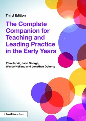Jarvis / George / Holland |  The Complete Companion for Teaching and Leading Practice in the Early Years | Buch |  Sack Fachmedien