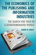 Greco |  The Economics of the Publishing and Information Industries | Buch |  Sack Fachmedien