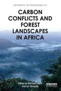 Leach / Scoones |  Carbon Conflicts and Forest Landscapes in Africa | Buch |  Sack Fachmedien