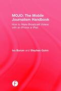 Burum / Quinn |  Mojo: The Mobile Journalism Handbook | Buch |  Sack Fachmedien