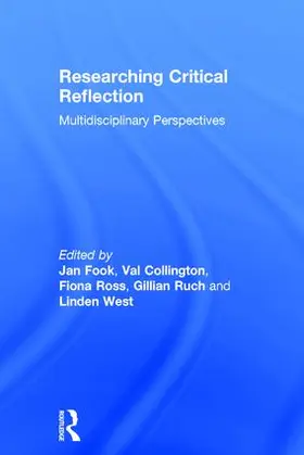 Fook / Collington / Ross | Researching Critical Reflection | Buch | 978-1-138-82517-8 | sack.de