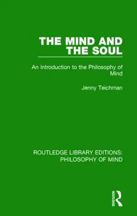 Teichman |  The Mind and the Soul | Buch |  Sack Fachmedien