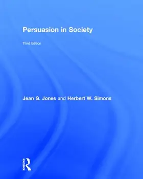 Jones / Simons | Persuasion in Society | Buch | 978-1-138-82565-9 | www.sack.de