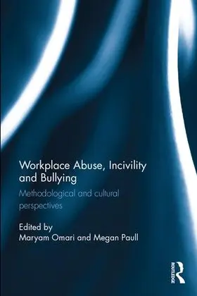 Omari / Paull |  Workplace Abuse, Incivility and Bullying | Buch |  Sack Fachmedien