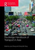 Zhang / Feng |  Routledge Handbook of Transport in Asia | Buch |  Sack Fachmedien