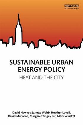 Hawkey / Webb / Lovell | Sustainable Urban Energy Policy | Buch | 978-1-138-82612-0 | sack.de